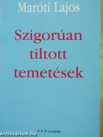 Szigorúan tiltott temetések