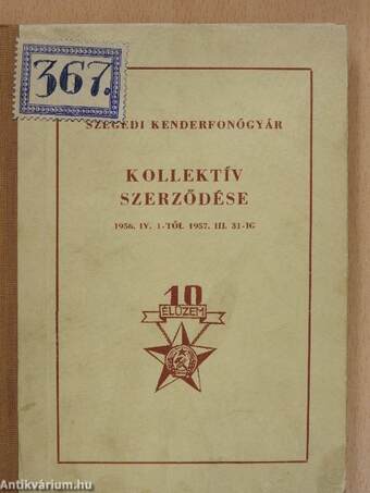 Szegedi Kenderfonógyár kollektív szerződése