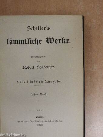 Schiller's sämmtliche Werke VIII. (gótbetűs)