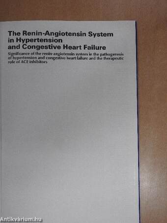 The Renin-Angiotensin System in Hypertension and Congestive Heart Failure