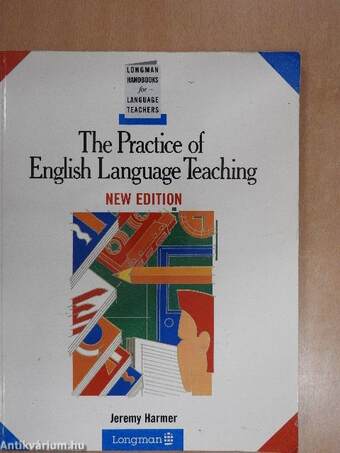 The Practice of English Language Teaching