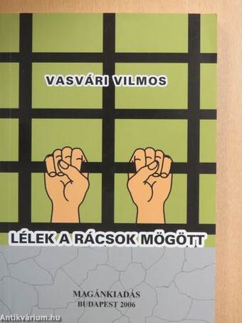 Lélek a rácsok mögött