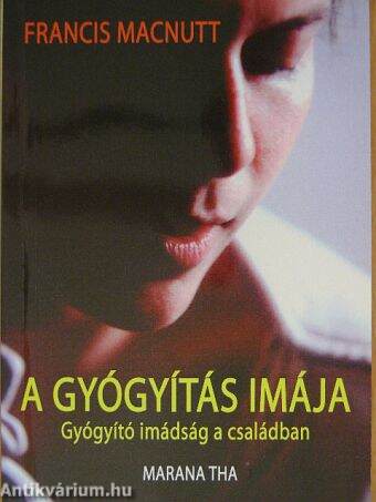 A gyógyítás imája