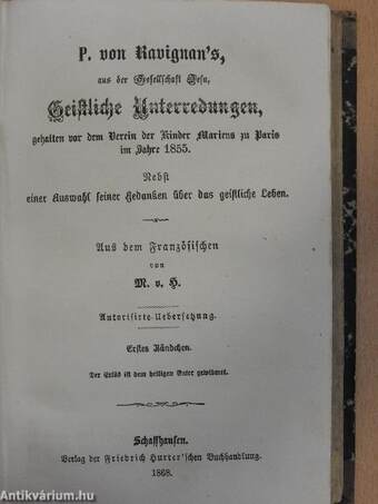 Conferenzreden, gehalten in der Metropolitankirche zu Besancon in der Adventszeit/Geistliche Unterredungen I-II. (gótbetűs)