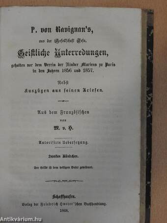 Conferenzreden, gehalten in der Metropolitankirche zu Besancon in der Adventszeit/Geistliche Unterredungen I-II. (gótbetűs)