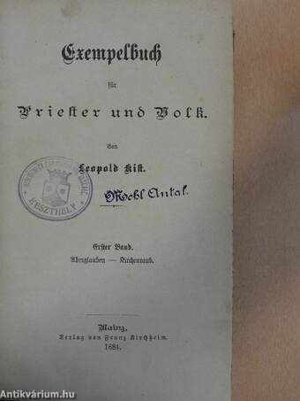 Exempelbuch für Priester und Volk I-II. (gótbetűs)