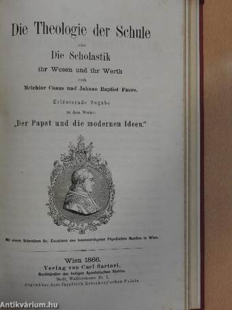 Der Papst und die modernen Ideen I-V./Die Theologie der Schule