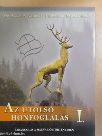 Az utolsó honfoglalás I.