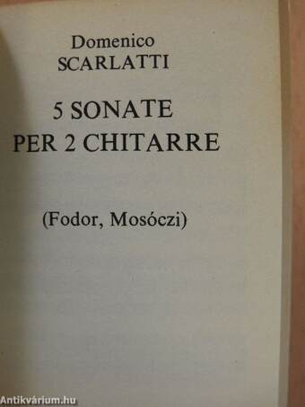 Sonatina e adagio per 2 chitarre/Zwölf Stücke für Gitarre/5 Sonate per 2 chitarre/Trio in do maggiore per liuto (chitarre), violino e violoncello (minikönyv)