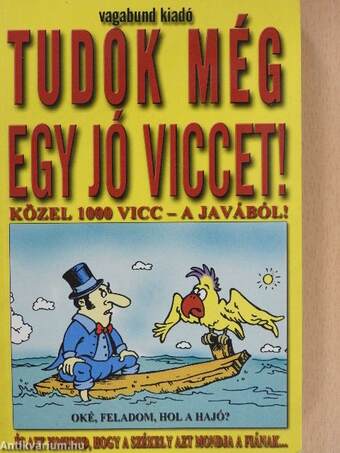 Tudok még egy jó viccet!