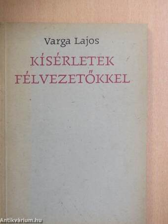 Kísérletek félvezetőkkel