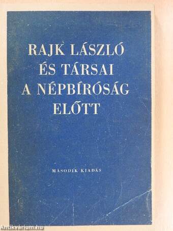 Rajk László és társai a népbíróság előtt