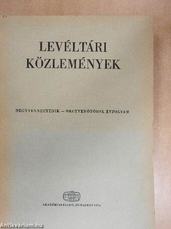 Levéltári közlemények XLIV-XLV.