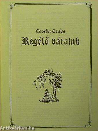 Regélő váraink