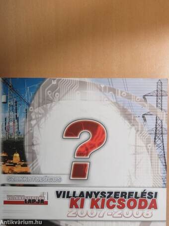 Villanyszerelési KI KICSODA 2007-2008 - CD-vel