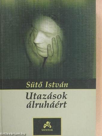 Utazások álruháért