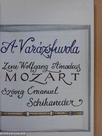 Mozart: A varázsfuvola