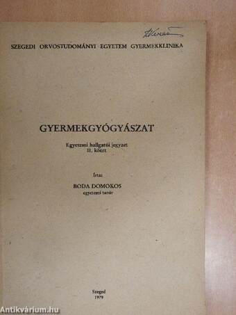 Gyermekgyógyászat II.