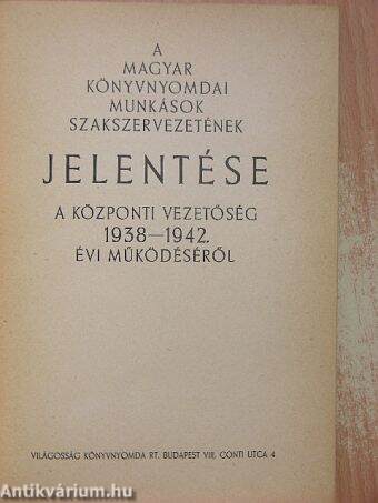 A magyar könyvnyomdai munkások szakszervezetének jelentése