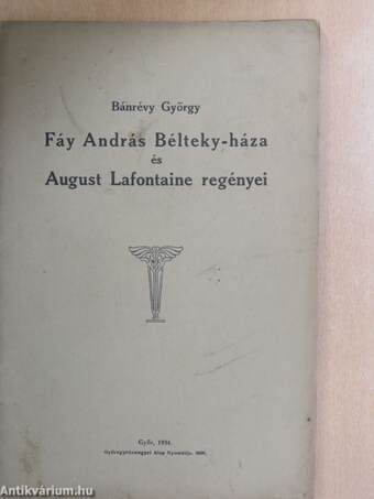 Fáy András Bélteky-háza és August Lafontaine regényei