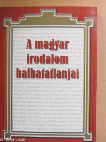 A magyar irodalom halhatatlanjai