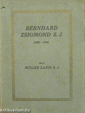 Bernhard Zsigmond S. J.