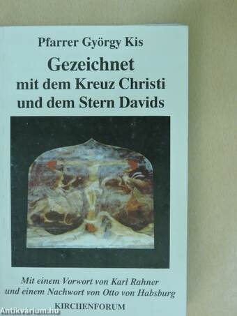 Gezeichnet mit dem Kreuz Christi und dem Stern Davids