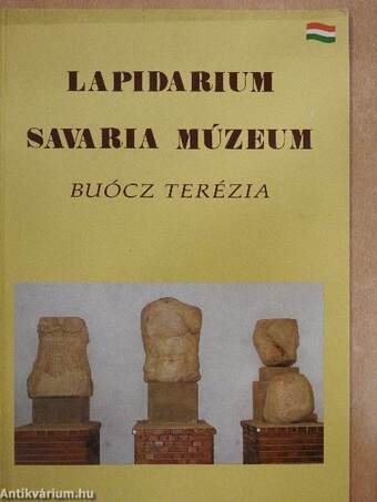 Lapidarium - Savaria Múzeum