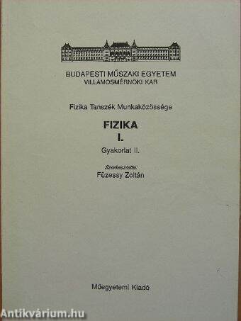 Fizika I. - Gyakorlat II.