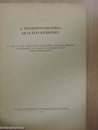 A neuropsychiatria aktuális kérdései