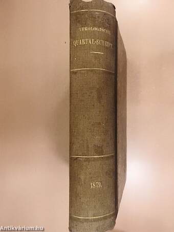 Theologisch-praktische Quartal-Schrift 1879/1-4. (gótbetűs)