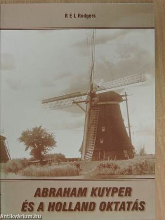 Abraham Kuyper és a holland oktatás