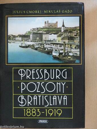 Pressburg-Pozsony-Bratislava