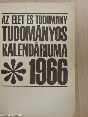 Élet és Tudomány Tudományos Kalendáriuma 1966