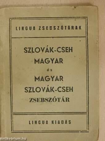 Magyar-szlovák-cseh és szlovák-cseh-magyar kézi szótár I-II.