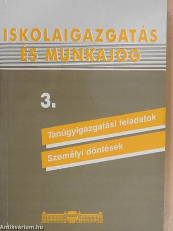 Iskolaigazgatás és munkajog 3.