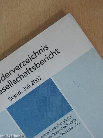 Mitgliederverzeichnis und Gesellschaftsbericht - Juli 2007