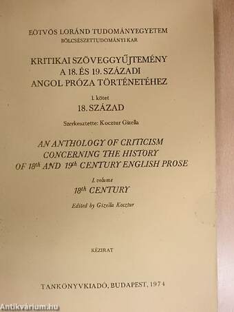 Kritikai szöveggyűjtemény a 18. és 19. századi angol próza történetéhez I.