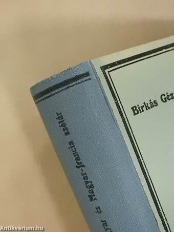Francia-magyar és magyar-francia szótár I-II.