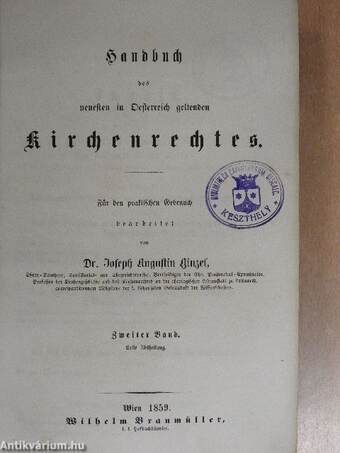 Handbuch der neuesten in Oesterreich geltenden Kirchenrechtes II/1-2. (gótbetűs)