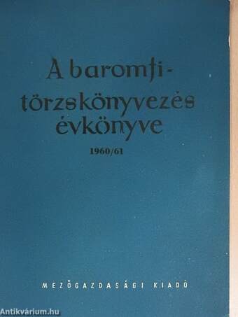 A baromfitörzskönyvezés évkönyve 1960/61