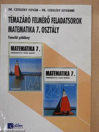 Témazáró felmérő feladatsorok - matematika 7. osztály