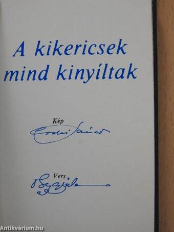 A kikericsek mind kinyíltak (minikönyv)