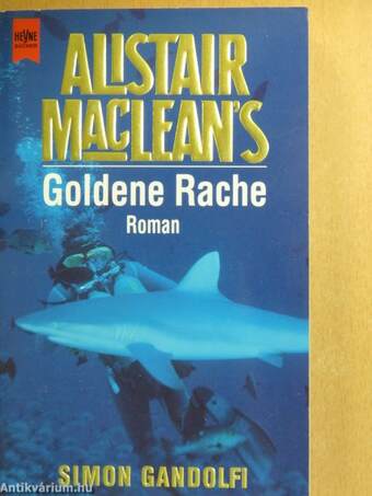 Alistair MacLean's Goldene Rache