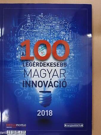 A 100 legérdekesebb magyar innováció