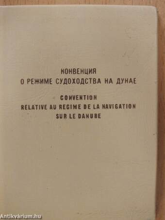 Convention relative au regime de la navigation sur le Danube (minikönyv)