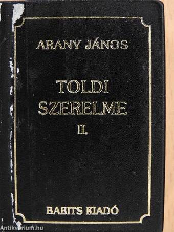 János vitéz/Toldi/Toldi estéje/Toldi szerelme I-II/Rákóczy fia I-III. (számozott) (minikönyv)