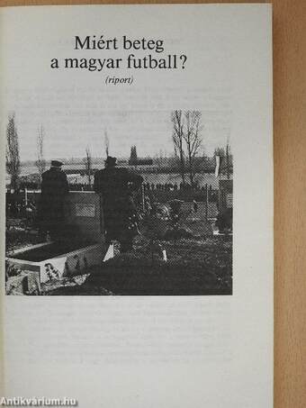 Miért beteg a magyar futball? (aláírt példány)