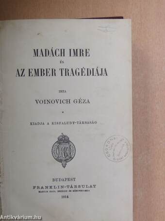 Madách Imre és Az ember tragédiája