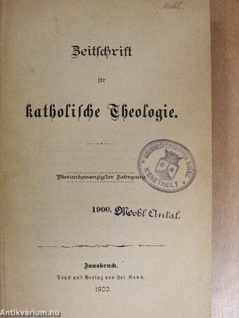 Zeitschrift für katholische Theologie 1900. (gótbetűs)